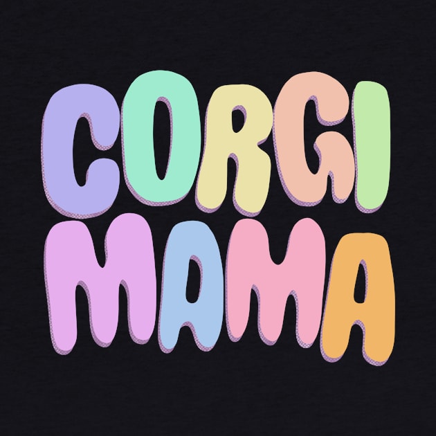 Corgi Mama by IhateDumplings